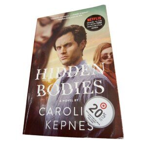 Hidden Bodies Novel By Caroline Kepnes Paperback